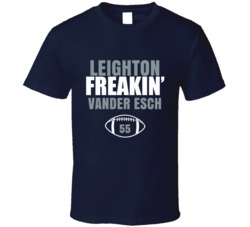 Leighton Freakin Vander Esch Football Sports Star Fan T Shirt Leighton Freakin Vander Esch Football Sports Star Fan T Shirt