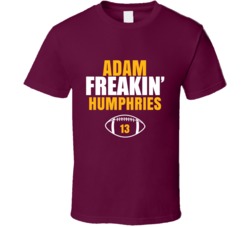 Adam Freakin Humphries Football Sports Star Fan T Shirt Adam Freakin Humphries Football Sports Star Fan T Shirt