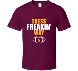 Tress Freakin Way Football Sports Star Fan T Shirt Tress Freakin Way Football Sports Star Fan T Shirt