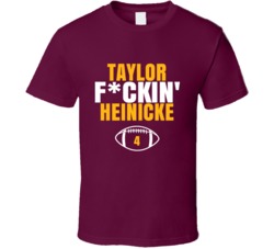 Taylor Fckin Heinicke Football Sports Star Fan T Shirt Taylor Fckin Heinicke Football Sports Star Fan T Shirt