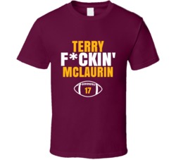 Terry Fckin Mclaurin Football Sports Star Fan T Shirt Terry Fckin Mclaurin Football Sports Star Fan T Shirt