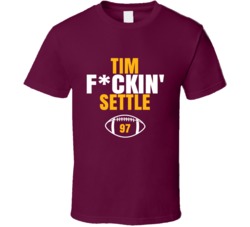 Tim Fckin Settle Football Sports Star Fan T Shirt Tim Fckin Settle Football Sports Star Fan T Shirt