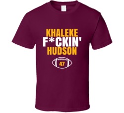 Khaleke Fckin Hudson Football Sports Star Fan T Shirt Khaleke Fckin Hudson Football Sports Star Fan T Shirt