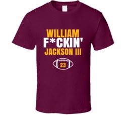 William Fckin Jackson Iii Football Sports Star Fan T Shirt William Fckin Jackson Iii Football Sports Star Fan T Shirt
