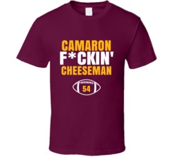 Camaron Fckin Cheeseman Football Sports Star Fan T Shirt Camaron Fckin Cheeseman Football Sports Star Fan T Shirt