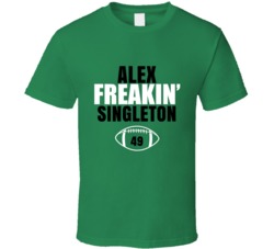 Alex Freakin Singleton Football Sports Star Fan T Shirt Alex Freakin Singleton Football Sports Star Fan T Shirt