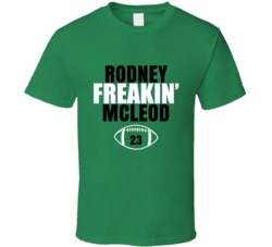 Rodney Freakin Mcleod Football Sports Star Fan T Shirt Rodney Freakin Mcleod Football Sports Star Fan T Shirt