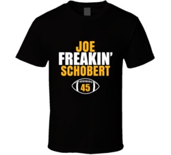 Joe Freakin Schobert Football Sports Star Fan T Shirt
