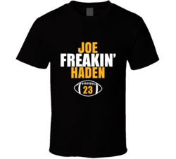 Joe Freakin Haden Football Sports Star Fan T Shirt Joe Freakin Haden Football Sports Star Fan T Shirt