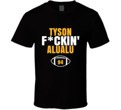 Tyson Fckin Alualu Football Sports Star Fan T Shirt Tyson Fckin Alualu Football Sports Star Fan T Shirt