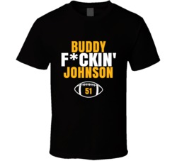 Buddy Fckin Johnson Football Sports Star Fan T Shirt Buddy Fckin Johnson Football Sports Star Fan T Shirt