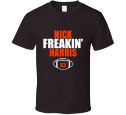 Nick Freakin Harris Football Sports Star Fan T Shirt Nick Freakin Harris Football Sports Star Fan T Shirt