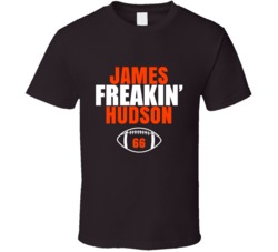 James Freakin Hudson Football Sports Star Fan T Shirt James Freakin Hudson Football Sports Star Fan T Shirt