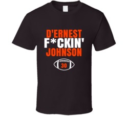 D'ernest Fckin Johnson Football Sports Star Fan T Shirt D'ernest Fckin Johnson Football Sports Star Fan T Shirt