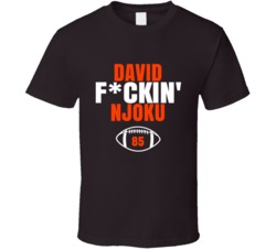 David Fckin Njoku Football Sports Star Fan T Shirt David Fckin Njoku Football Sports Star Fan T Shirt