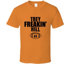 Trey Freakin Hill Football Sports Star Fan T Shirt Trey Freakin Hill Football Sports Star Fan T Shirt