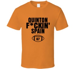Quinton Fckin Spain Football Sports Star Fan T Shirt Quinton Fckin Spain Football Sports Star Fan T Shirt