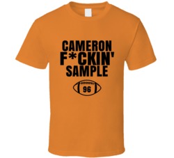 Cameron Fckin Sample Football Sports Star Fan T Shirt Cameron Fckin Sample Football Sports Star Fan T Shirt