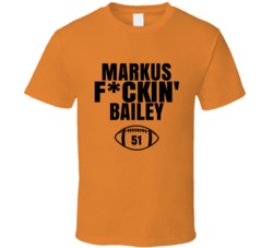 Markus Fckin Bailey Football Sports Star Fan T Shirt Markus Fckin Bailey Football Sports Star Fan T Shirt