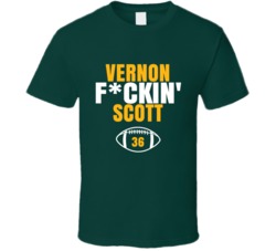 Vernon Fckin Scott Football Sports Star Fan T Shirt Vernon Fckin Scott Football Sports Star Fan T Shirt