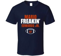 Mario Freakin Edwards Jr Football Sports Star Fan T Shirt