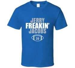 Jerry Freakin Jacobs Football Sports Star Fan T Shirt Jerry Freakin Jacobs Football Sports Star Fan T Shirt