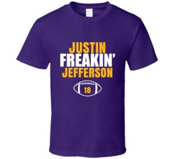 Justin Freakin Jefferson Football Sports Star Fan T Shirt Justin Freakin Jefferson Football Sports Star Fan T Shirt