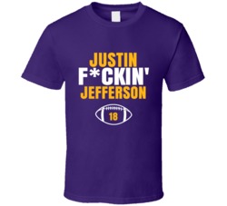 Justin Fckin Jefferson Football Sports Star Fan T Shirt Justin Fckin Jefferson Football Sports Star Fan T Shirt