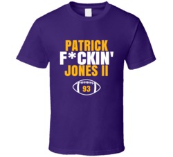 Patrick Fckin Jones Ii Football Sports Star Fan T Shirt Patrick Fckin Jones Ii Football Sports Star Fan T Shirt