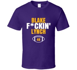Blake Fckin Lynch Football Sports Star Fan T Shirt Blake Fckin Lynch Football Sports Star Fan T Shirt