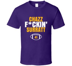 Chazz Fckin Surratt Football Sports Star Fan T Shirt Chazz Fckin Surratt Football Sports Star Fan T Shirt