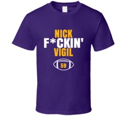 Nick Fckin Vigil Football Sports Star Fan T Shirt Nick Fckin Vigil Football Sports Star Fan T Shirt