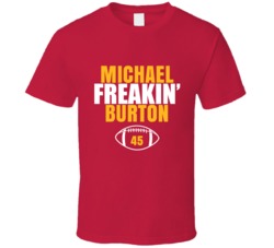 Michael Freakin Burton Football Sports Star Fan T Shirt Michael Freakin Burton Football Sports Star Fan T Shirt
