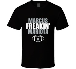 Marcus Freakin Mariota Football Sports Star Fan T Shirt Marcus Freakin Mariota Football Sports Star Fan T Shirt