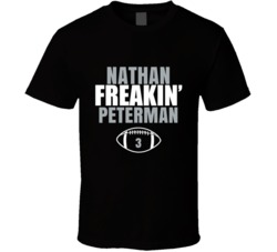 Nathan Freakin Peterman Football Sports Star Fan T Shirt Nathan Freakin Peterman Football Sports Star Fan T Shirt