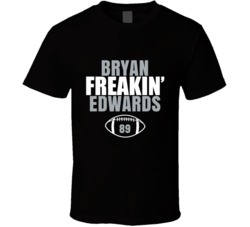 Bryan Freakin Edwards Football Sports Star Fan T Shirt Bryan Freakin Edwards Football Sports Star Fan T Shirt
