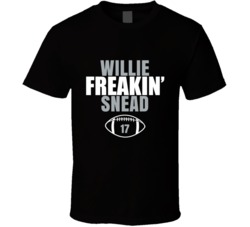 Willie Freakin Snead Football Sports Star Fan T Shirt Willie Freakin Snead Football Sports Star Fan T Shirt