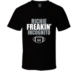 Richie Freakin Incognito Football Sports Star Fan T Shirt Richie Freakin Incognito Football Sports Star Fan T Shirt
