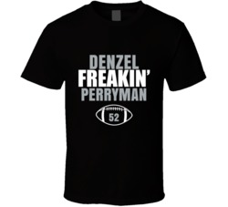 Denzel Freakin Perryman Football Sports Star Fan T Shirt Denzel Freakin Perryman Football Sports Star Fan T Shirt
