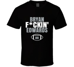 Bryan Fckin Edwards Football Sports Star Fan T Shirt Bryan Fckin Edwards Football Sports Star Fan T Shirt