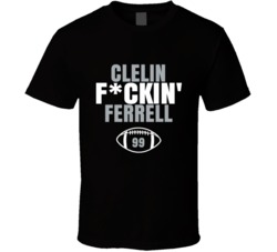 Clelin Fckin Ferrell Football Sports Star Fan T Shirt Clelin Fckin Ferrell Football Sports Star Fan T Shirt