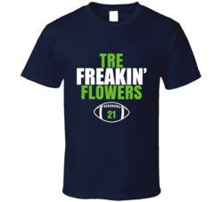 Tre Freakin Flowers Football Sports Star Fan T Shirt Tre Freakin Flowers Football Sports Star Fan T Shirt