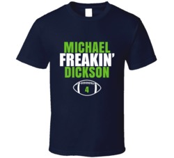 Michael Freakin Dickson Football Sports Star Fan T Shirt Michael Freakin Dickson Football Sports Star Fan T Shirt