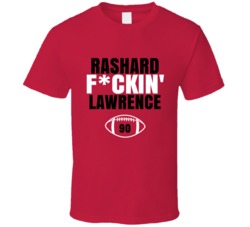 Rashard Fckin Lawrence Football Sports Star Fan T Shirt Rashard Fckin Lawrence Football Sports Star Fan T Shirt