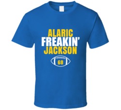 Alaric Freakin Jackson Football Sports Star Fan T Shirt Alaric Freakin Jackson Football Sports Star Fan T Shirt