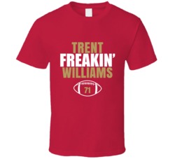 Trent Freakin Williams Football Sports Star Fan T Shirt Trent Freakin Williams Football Sports Star Fan T Shirt