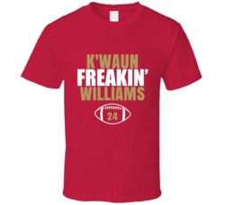 K'waun Freakin Williams Football Sports Star Fan T Shirt K'waun Freakin Williams Football Sports Star Fan T Shirt