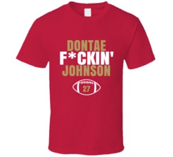 Dontae Fckin Johnson Football Sports Star Fan T Shirt Dontae Fckin Johnson Football Sports Star Fan T Shirt
