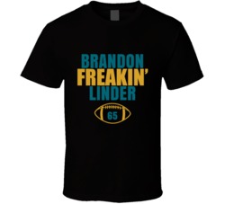 Brandon Freakin Linder Football Sports Star Fan T Shirt Brandon Freakin Linder Football Sports Star Fan T Shirt