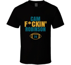 Cam Fckin Robinson Football Sports Star Fan T Shirt